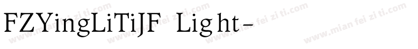 FZYingLiTiJF Light字体转换